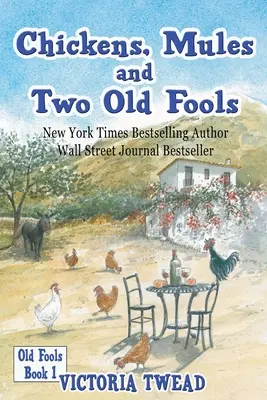 Găini, catâri și doi proști bătrâni - Chickens, Mules and Two Old Fools