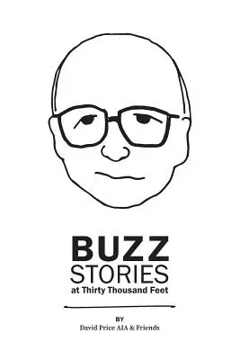 Buzz Stories la treizeci de mii de picioare - Buzz Stories at Thirty Thousand Feet