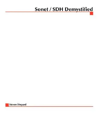 SONET/SDH demistificat - SONET/SDH Demystified