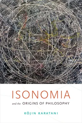 Isonomia și originile filosofiei - Isonomia and the Origins of Philosophy
