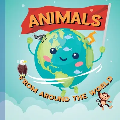 Animale: Din întreaga lume - Animals: From Around the World