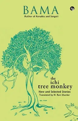 Maimuța din copacul Ichi și alte povestiri - The Ichi Tree Monkey and Other Stories