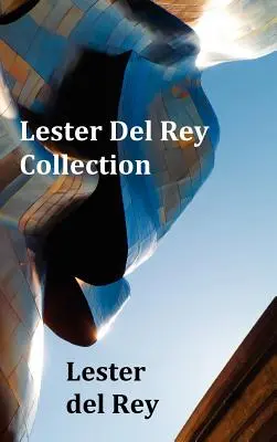 Colecția Lester del Rey - include Dead Ringer, Let 'em Breathe Space, Pursuit, Victory, No Strings Attached, & Police Your Planet - Lester del Rey Collection - Includes Dead Ringer, Let 'em Breathe Space, Pursuit, Victory, No Strings Attached, & Police Your Planet