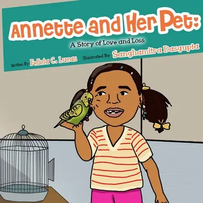 Annette și animalul ei de companie: O poveste de dragoste și pierdere - Annette and Her Pet: A Story of Love and Loss