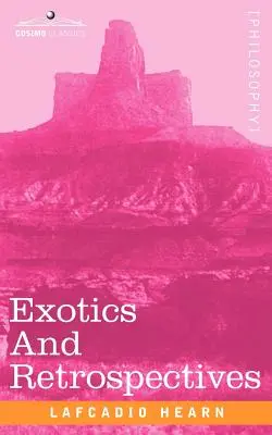 Exotice și retrospective - Exotics and Retrospectives