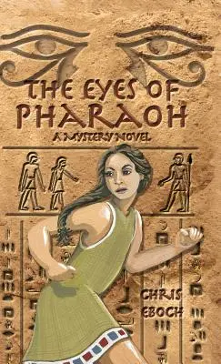 Ochii faraonului - Eyes of Pharaoh