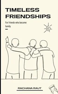 Prietenii atemporale - Timeless Friendships