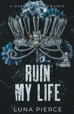 Ruinează-mi viața - Ruin My Life