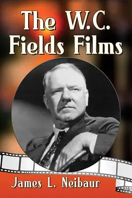 Filmele lui W.C. Fields - The W.C. Fields Films
