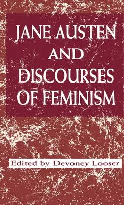 Jane Austen și discursurile feminismului - Jane Austen and Discourses of Feminism