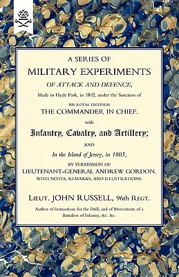 Serie de experimente militare de atac și apărare 1806 - Series of Military Experiments of Attack and Defence 1806