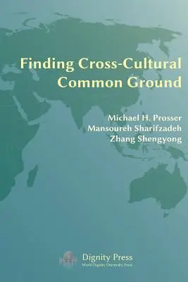 Găsirea unui teren comun transcultural - Finding Cross-Cultural Common Ground