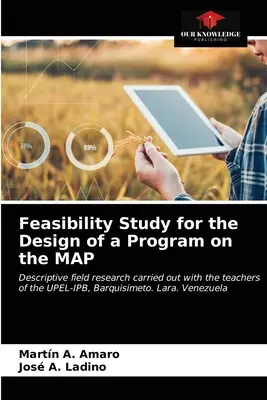 Studiu de fezabilitate pentru proiectarea unui program pe MAP - Feasibility Study for the Design of a Program on the MAP