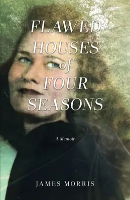 Casele cu patru anotimpuri FLAWED HOUSES - FLAWED HOUSES of FOUR SEASONS