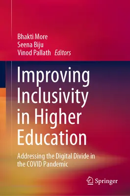 Îmbunătățirea incluziunii în învățământul superior: Abordarea diviziunii digitale în pandemia Covid - Improving Inclusivity in Higher Education: Addressing the Digital Divide in the Covid Pandemic