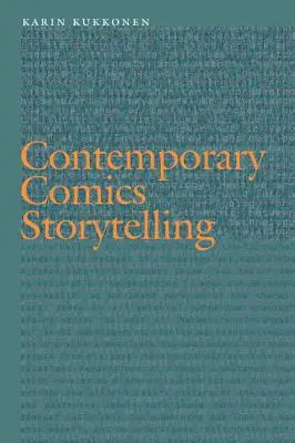 Storytelling contemporan în benzi desenate - Contemporary Comics Storytelling