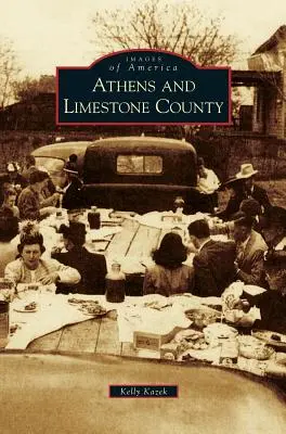 Atena și comitatul Limestone - Athens and Limestone County