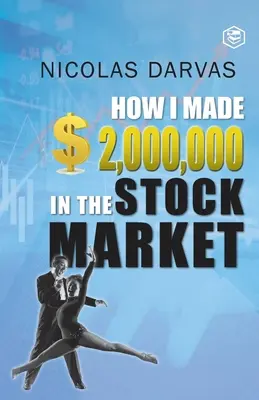 Cum am făcut 2.000.000 de dolari pe piața bursieră - How I Made $2,000,000 in the Stock Market