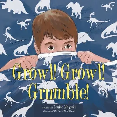 Growl! Mârâie! Grumble! - Growl! Growl! Grumble!