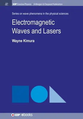 Undele electromagnetice și laserele - Electromagnetic Waves and Lasers