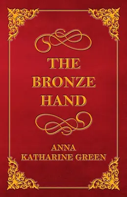 Mâna de bronz - The Bronze Hand