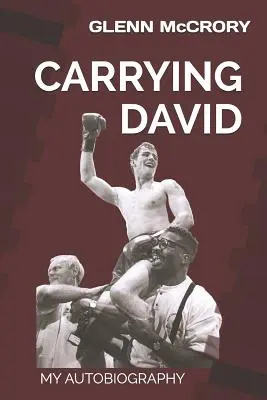 Carrying David: Autobiografia mea - Carrying David: My Autobiography