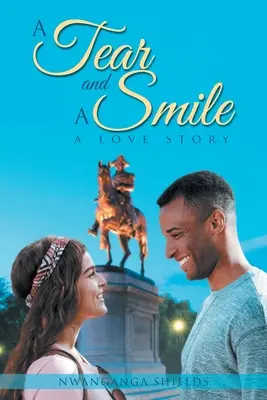 O lacrimă și un zâmbet: O poveste de dragoste - A Tear and A Smile: A Love Story