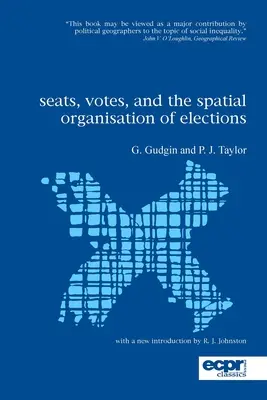 Locuri, voturi și organizarea spațială a alegerilor - Seats, Votes, and the Spatial Organisation of Elections