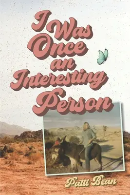 Am fost cândva o persoană interesantă - I Was Once an Interesting Person