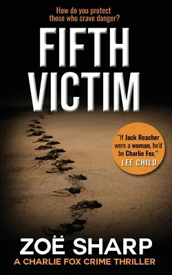 A cincea victimă: #09: Charlie Fox Crime Mystery Thriller Series - Fifth Victim: #09: Charlie Fox Crime Mystery Thriller Series