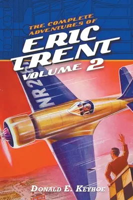 Aventurile complete ale lui Eric Trent, volumul 2 - The Complete Adventures of Eric Trent, Volume 2