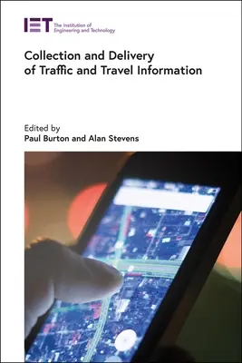 Colectarea și furnizarea de informații privind traficul și călătoriile - Collection and Delivery of Traffic and Travel Information