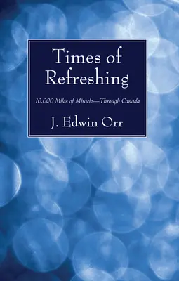 Timpuri de răcorire - Times of Refreshing