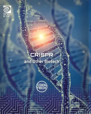CRISPR și alte biotehnologii - CRISPR and Other Biotech