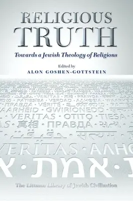Adevărul religios: Către o teologie evreiască a religiilor - Religious Truth: Towards a Jewish Theology of Religions