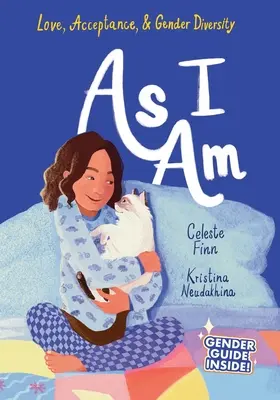 Așa cum sunt eu: Dragoste, acceptare și diversitate de gen - As I Am: Love, Acceptance, & Gender Diversity