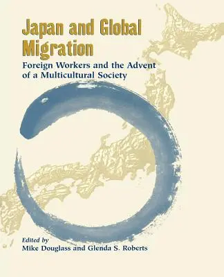 Douglass: Japonia și migrația globală - Douglass: Japan & Global Migration