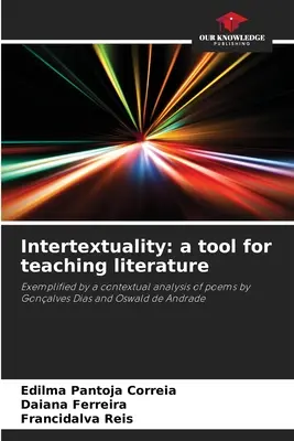 Intertextualitatea: un instrument pentru predarea literaturii - Intertextuality: a tool for teaching literature