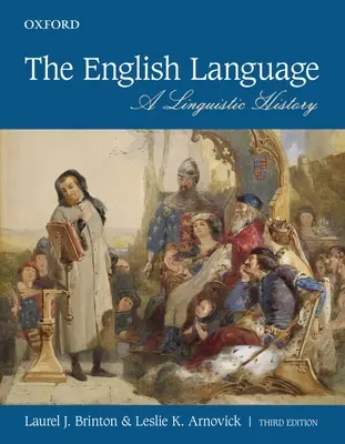 Limba engleză: O istorie lingvistică - The English Language: A Linguistic History