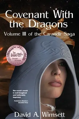 Legământ cu dragonii: Volumul III din Saga Carandir - Covenant With the Dragons: Volume III of The Carandir Saga