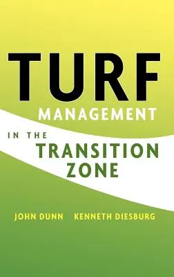Managementul gazonului în zona de tranziție - Turf Management in the Transition Zone