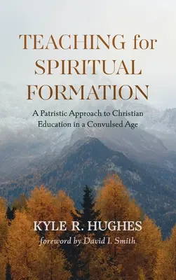 Predare pentru formare spirituală - Teaching for Spiritual Formation