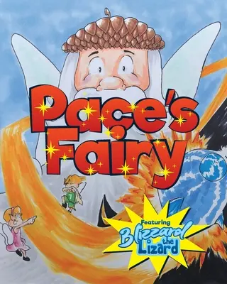 Pace's Fairy: Primul meu capitol de carte cu Blizzard Șopârla - Pace's Fairy: My First Chapter Book featuring Blizzard the Lizard