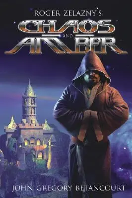 Chaos and Amber de Roger Zelazny - Roger Zelazny's Chaos and Amber