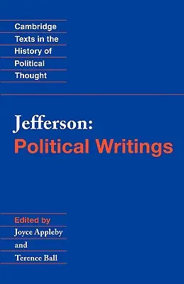 Jefferson: Political Writings (Scrieri politice) - Jefferson: Political Writings