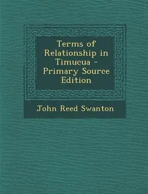 Termeni de relație în Timucua - Terms of Relationship in Timucua