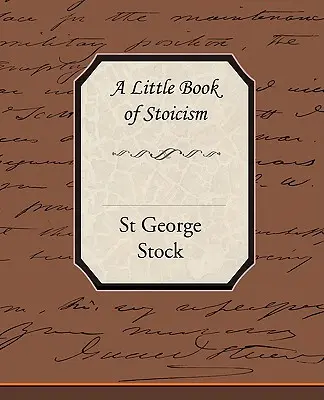 O mică carte de stoicism - A Little Book of Stoicism