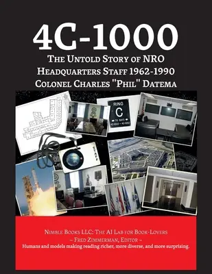 4c-1000: Povestea nespusă a personalului de la sediul NRO 1962-1990 - 4c-1000: The Untold Story of NRO Headquarters Staff 1962-1990