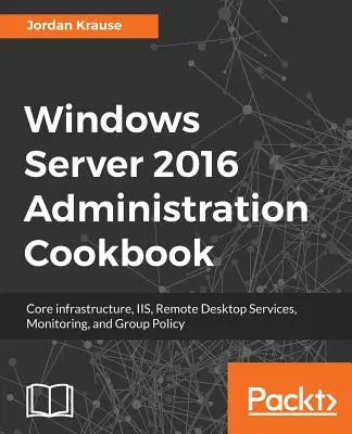 Instrumente și sarcini de administrare Windows Server 2016 - Windows Server 2016 Administration tools and tasks