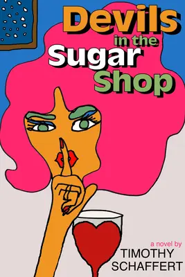 Diavoli în magazinul de zahăr - Devils in the Sugar Shop